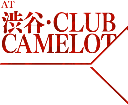 渋谷・CLUB CAMELOT